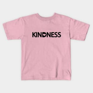 Kindness being kind typography design Kids T-Shirt